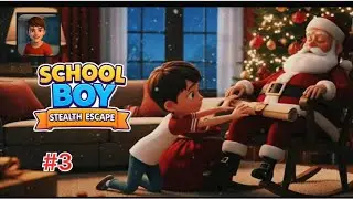 Schoolboy Stealth Escape - Christmas Update Full Gameplay Walkthrough Part 3 (Android, iOS)