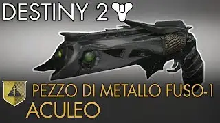 Destiny 2 | Impresa Esotica: Aculeo (Ottenere la Quest) - Parte 1 | Guida Completa