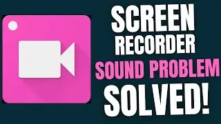 Screen Recorder Not Recording Sound 