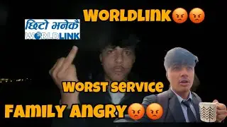 WORLDLINK WIFI IS JUST FUC*ED UP😡😡 || SCOOTER MA COFFEE KHADAII😛 ||WORLDLINK SCAM😡