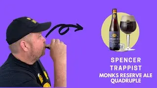 Beer Issues #242: Spencer Trappist Monks Reserve Ale Quad