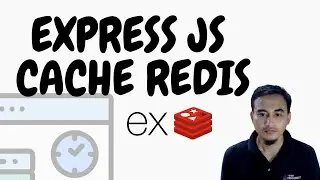 TUTORIAL EXPRESS JS CACHE DENGAN REDIS