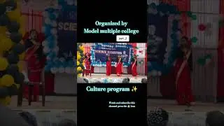 culture program ✨#science exhibition 2082#Prigram organized by Model multiple college happy moments