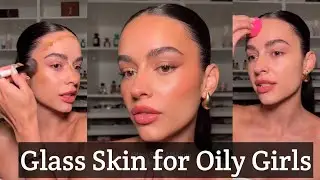 Glass Skin Makeup for Oily Skin | Holy Grail Products for Oily Girls ✨