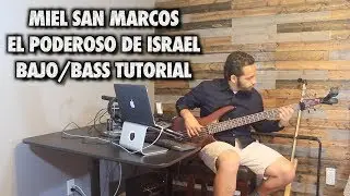 El Poderoso De Israel - Miel San Marcos - Bass/Bajo Tutorial With Tabs [HD]