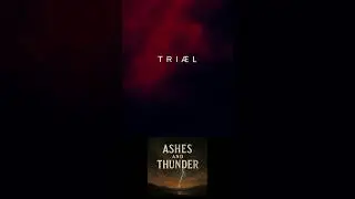 TRI&AElig;L - Ashes and Thunder