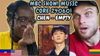 REACTION TO CHEN (첸) - Empty (MBC Show! MusicCore 240601 PART 5) | FIRST TIME HEARING EMPTY