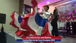 San Juan Bautista - Presentación Festival de Coros 2025 (Distrito Educativo 15-03)