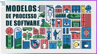 Modelos de Processo de Software: O Que S&atilde;o, Quem Realiza e Como Garantir Qualidade