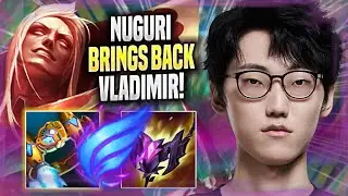NUGURI BRINGS BACK HIS ICONIC VLADIMIR! - Nuguri Plays Vladimir TOP vs Gangplank! | Season 2022