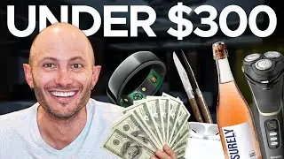 My Favorite Purchases Under $300 | Affordable Life Upgrades
