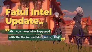 New Fatui Intel Update After the Nod Krai Act VIII Archon Quest | Genshin Impact