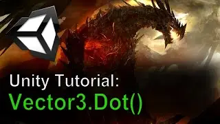 Unity Tutorial: Vector3.Dot