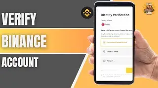How to Verify Your Binance Account (KYC Identity Verification) &mdash; 2025 Beginner Guide