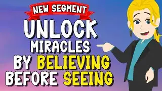 Unlock Miracles by Believing Before Seeing ✨ Abraham Hicks Animated 2024