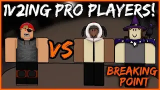 IETHAN VS PRO DUOS In Breaking Point!