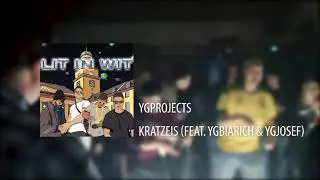 ygprojects - Kratzeis (feat. ygbarich & ygjosef)