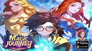 ✨ Magic Journey: War of Heroes &ndash; RPG Idle & Strat&eacute;gie &Eacute;pique (Android & iOS)