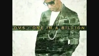 DVS - 05 A Mans Life ft. GigiDaai [Produced by Rashad] (One In A Billion)