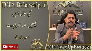 DHA BAHAWALPUR Market Prices & Development Updates Block wise rate & files Update |  2024