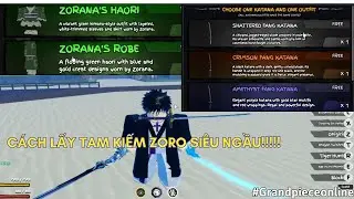 [GPO] Hành trình lĩnh hội TAM KIẾM ZORO trong tựa game Grand Piece Online - Roblox