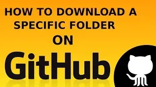 How to Download a specific Folder or Files from GitHub
