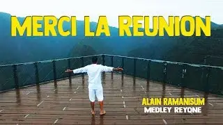 ALAIN RAMANISUM - MEDLEY REYONE - Clip officiel