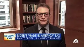 What Joe Biden's 'Made in America' tax plan is and who supports it