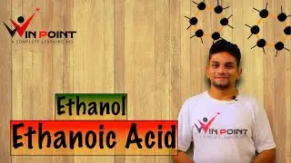 Chemical Properties of Hydrocarbons,Ethanol and Ethanoic Acid