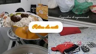 Minha rotina da noite,fiz o jantar,mostrei comprinhas