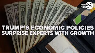 Trump's economic policies surprise experts with strong growth and falling oil prices