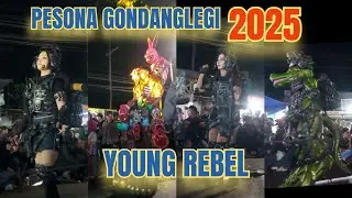 PESONA GONDANGLEGI 2025 - YOUNG REBEL