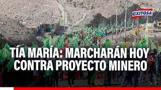 🔴🔵Tía María: Pobladores del Valle del Tambo marcharán hoy contra proyecto minero