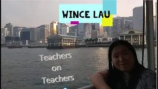 Wince Lau on employment, teaching kids, and life & work in Hong-Kong