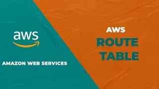 Что такое таблица маршрутизации AWS?