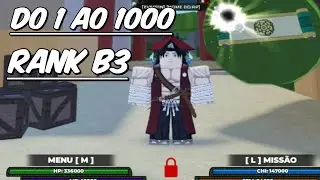 UPANDO DO 1 AO 1000 SENDO RANK B3     (DROP DIO-SENKO V2)