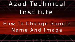  How To Change Google Name And Image Call us:-8765370307#google #youtube #videos #explore #azadsir 