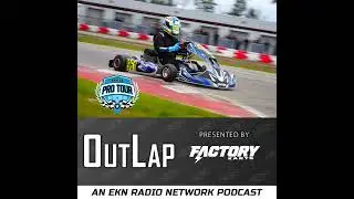 EKN OutLap: EP88 &ndash; 2025 Superkarts! USA Pro Tour WinterNationals