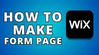 How to Make a FORM PAGE on Wix (Best Method)