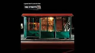 Empty Cans - The Streets