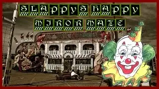 Slappy's Happy Mirror Maze | CreepyPasta