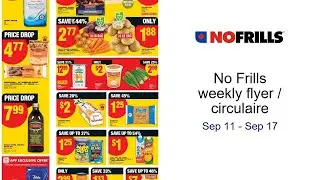 No Frills weekly flyer / circulaire Sep 11 - Sep 17