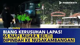 Heboh! Puluhan Napi Biang Kerusuhan Lapas Muara Beliti Dipindahkan ke Nusakambangan | NTV TODAY