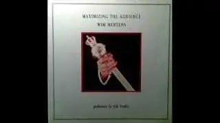 Wim Mertens Performed By Soft Verdict &lrm;- Maximizing The Audience