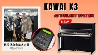 【Japan】超值得！！Kawai K3 AT II -- KAWAI ANYTIME 静音系统钢琴！