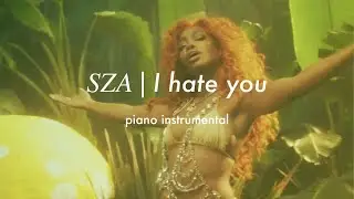 SZA - I Hate U | Piano Instrumental (Karaoke & Lyrics, Slightly Slowed)