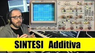 Corso Audio #39 - Sintesi Additiva - Armoniche