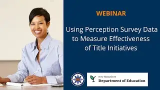 Using Perception Survey Data to Measure Efficacy of Initiatives