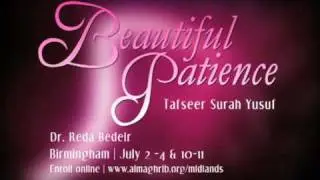 Beautiful Patience-Tafseer Surah Yusuf