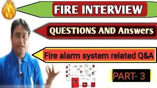 Fire interview questions and answer|Fireman interview questions hindi|fire alarm interview questions